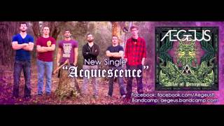 Aegeus - Acquiescence Brand New 2014 Lyrics
