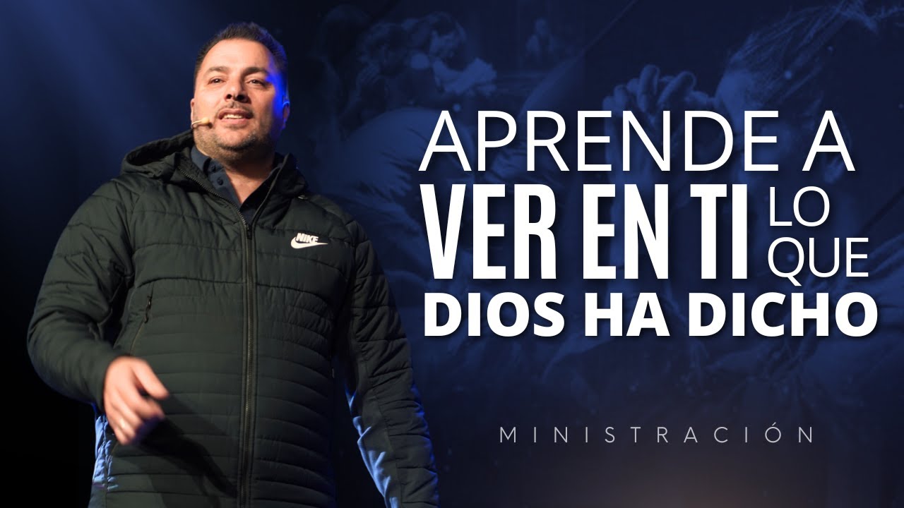 Aprende a ver en ti lo que Dios ha dicho - Tony Vargas - YouTube