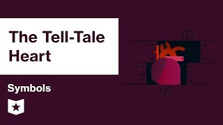 The Tell-Tale Heart By Edgar Allan Poe Symbols