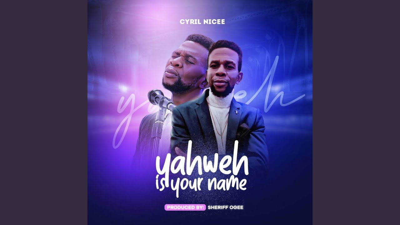 Yahweh Is Your Name