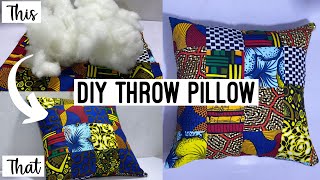 HOW TO MAKE A THROW PILLOW FROM SCRATCH (How to make pillow insert.)