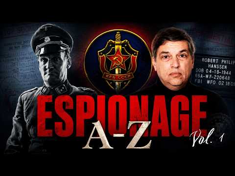 Secrets of Spying They Don't Want You To Know | Espionage A-Z Vol. 1