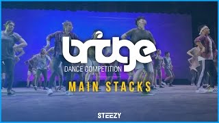 Main Stacks | BRIDGE 2016 | STEEZY OFFICIAL 4K | Front Row