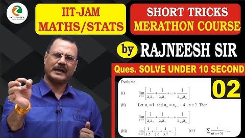 02 Infinte Series Short Trick | IIT JAM 2021| Pathfinder Classes| Rajneesh Sir