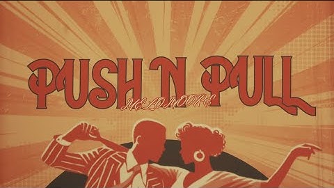 Push (N Pull)