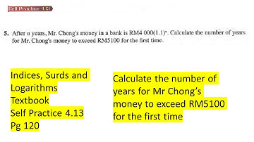 Indices Surds and Logarithms self practice 4.13 Q5 latih diri 4.13 matematik tambahan tingkatan 4