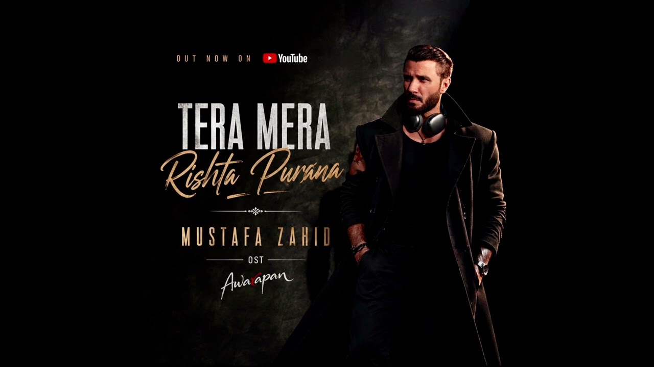 Tera Mera Rishta - OST Awarapan - Mustafa Zahid