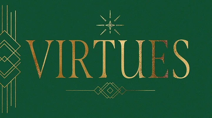 Virtues: Love | Pastor Josh Guglielmo