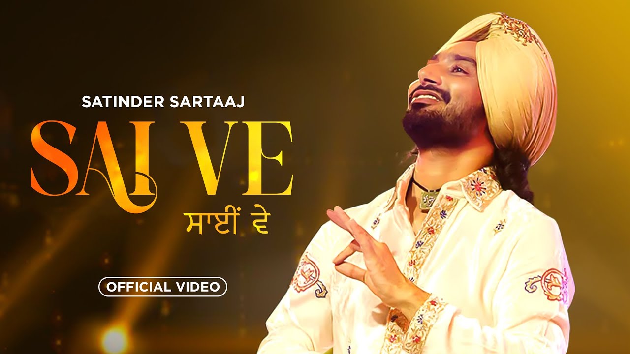 Sai Lyrics — Satinder Sartaaj | Lyrixwala Sai Lyrics by Satinder Sartaaj