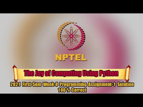 NPTEL The Joy of Computing Using Python Week-8 Programming Assignment-1 Solution || Swayam