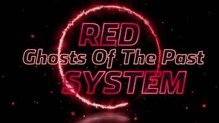 Red System - Ghosts Of The Past (New Eurodisco Symphony 2024)