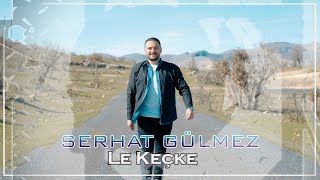 Serhat GÜLMEZ  - Le Zerye