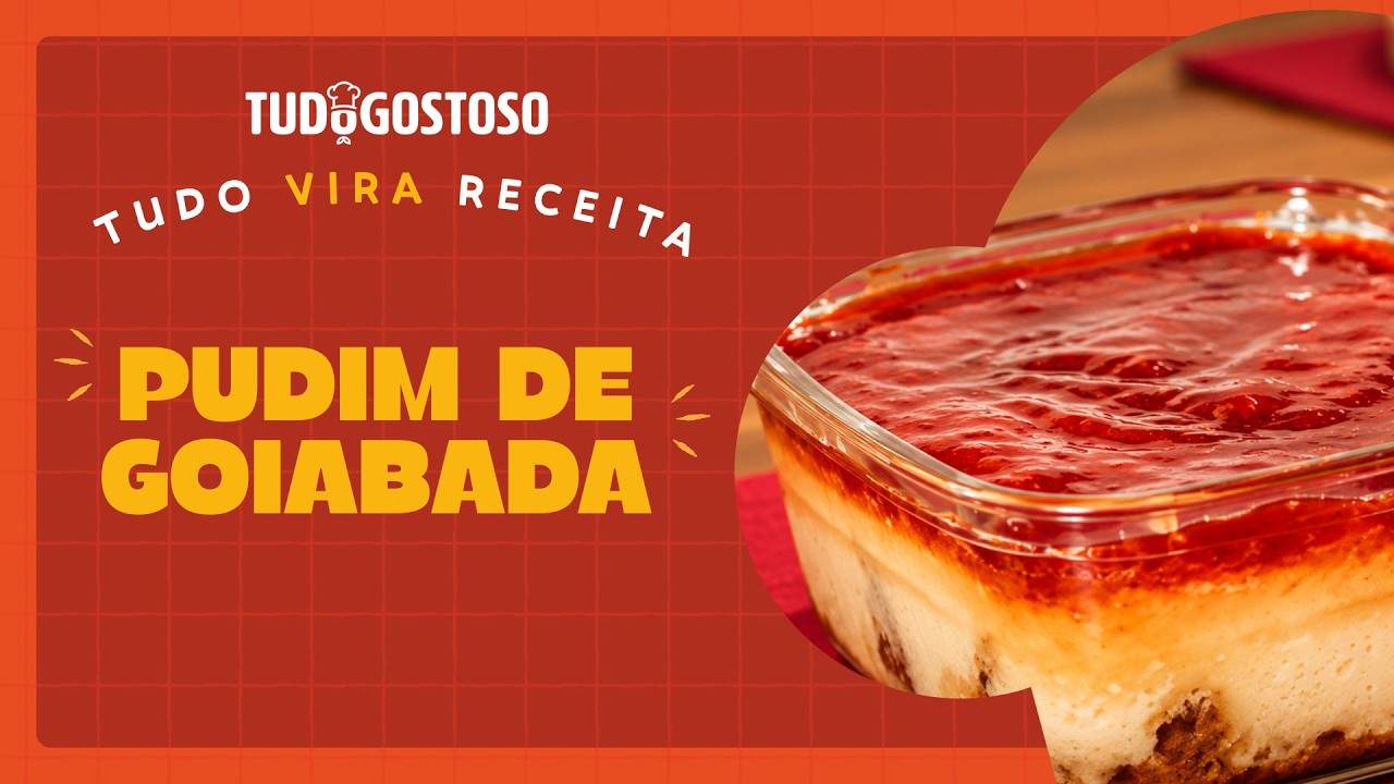 PUDIM DE GOIABADA fácil e delicioso: uma combinação surpreendente que dá muito certo