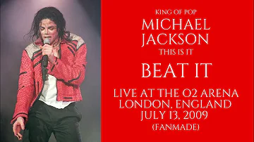 Michael Jackson - Beat It | This Is It Live At The O2, London, July 13, 2009 (Fanmade)