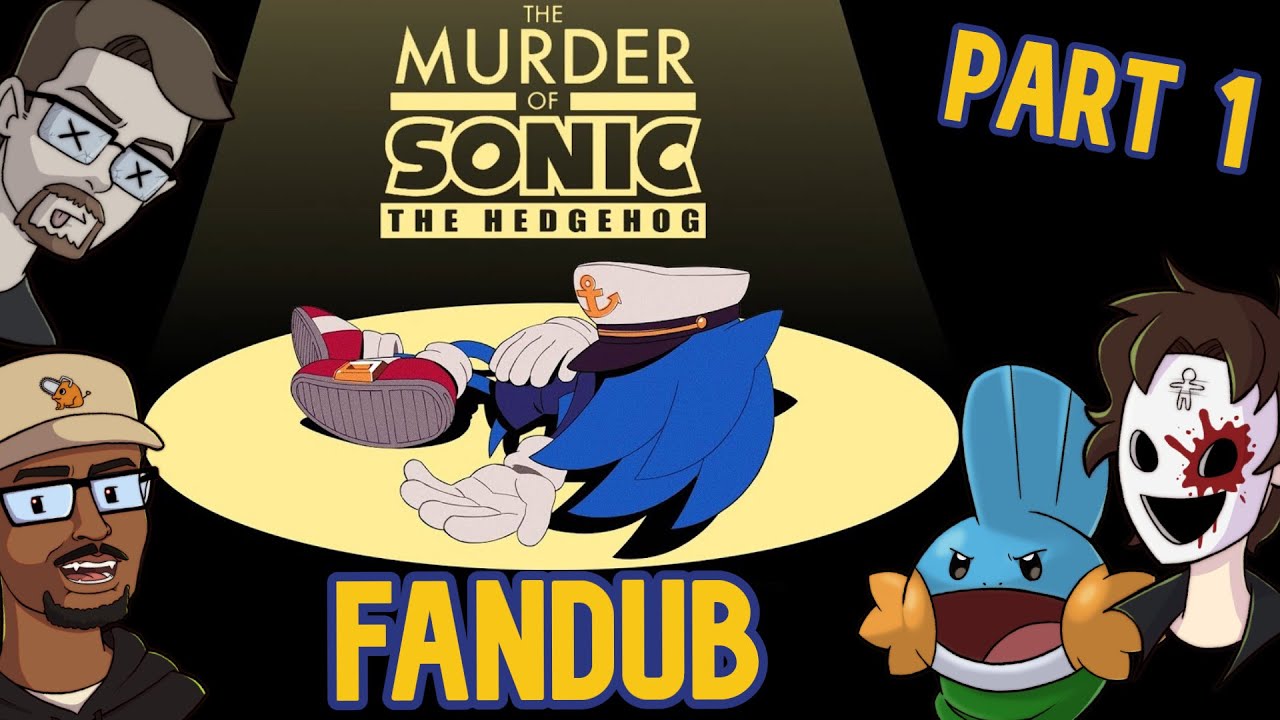 BABB00N and Bros. Fandub a Sonic Murder Mystery | Part 1 "TRAIN GAME"