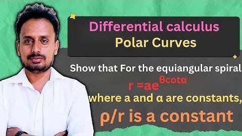 Radius of Curvature in Polar Curves (Examples - 1) -  Engineering Mathematics