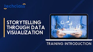 Storytelling Through Data Visualization Training Introduction Video