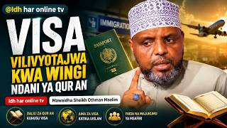 VISA VILIVYOTAJWA NDANI YA QUR AN //Sheikh Othman Maalim 