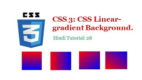 CSS 3: CSS Linear-gradient Background in Hindi