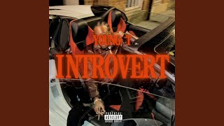 Introvert - Young T
