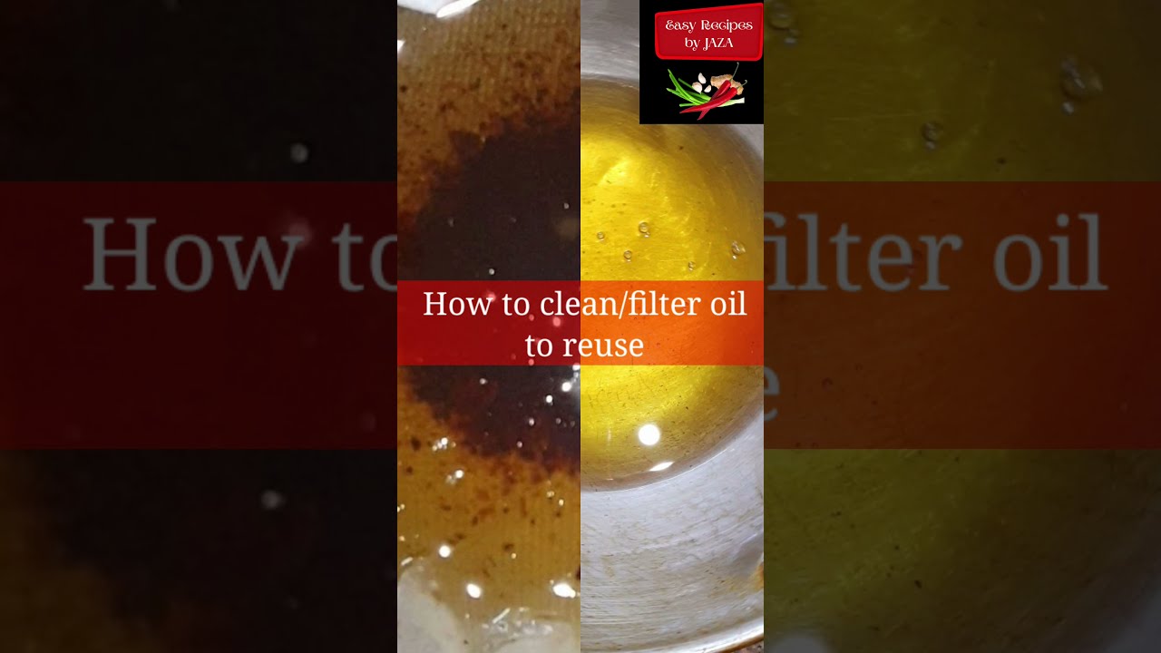 Easiest way to Clean and reuse Cooking oil YouTube