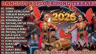 JAIPONG DANGDUT TERBARU | KENDANG RAMPAK PONGDUT FULL ALBUM POPULER 2026 - SONIA TABIR KEPALSUAN
