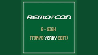 Video voorbeeld van "Remo-con - G-SIGH (TOKYO VERDY EDIT)"