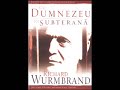 Richard Wurmbrand - Cu Dumnezeu In Subterana Episodul 13