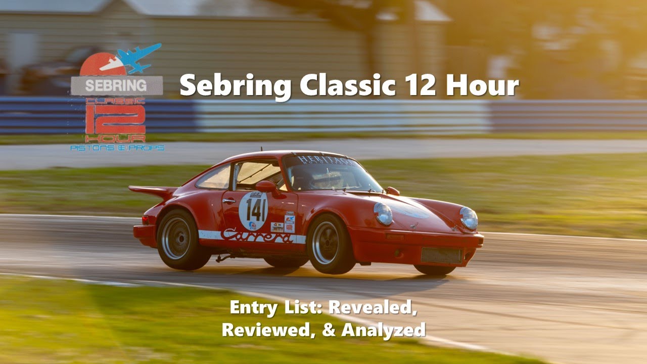 2023 HSR Sebring Classic 12 Hours Entry List: Revealed, Reviewed, and ...