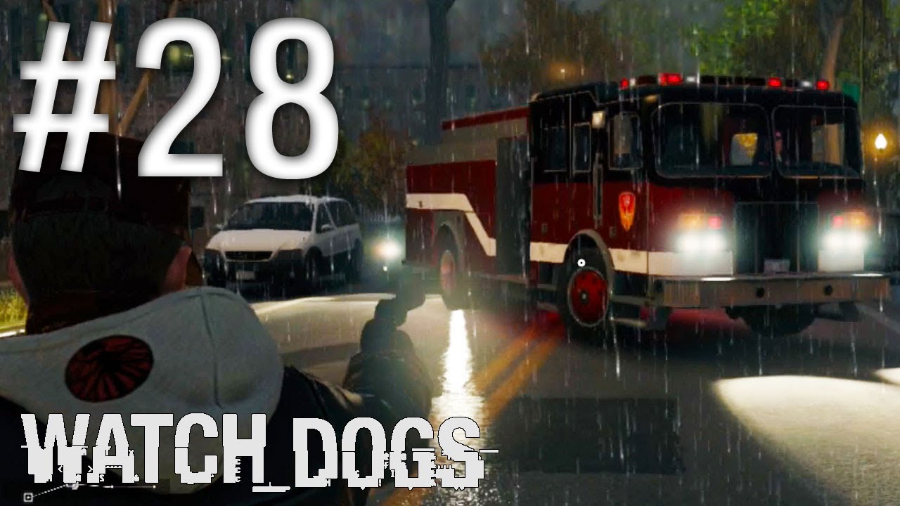 Watch Dogs Gameplay Walkthrough Part 28 Firetruck Blues [Giveaway