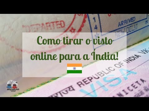 Vídeo: Como Solicitar Um Visto Para A Índia