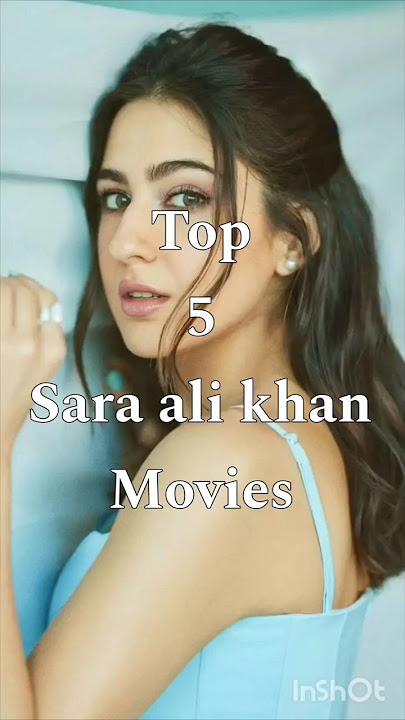 Top 5 Sara Ali Khan Movies #shorts #ytshorts #movies #viral #bollywood #top #saraalikhan #actress