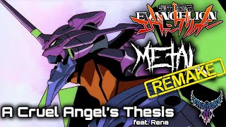 RE: Neon Genesis Evangelion  A Cruel Angel's Thesis (feat. Rena) 【Intense Symphonic Metal Cover】