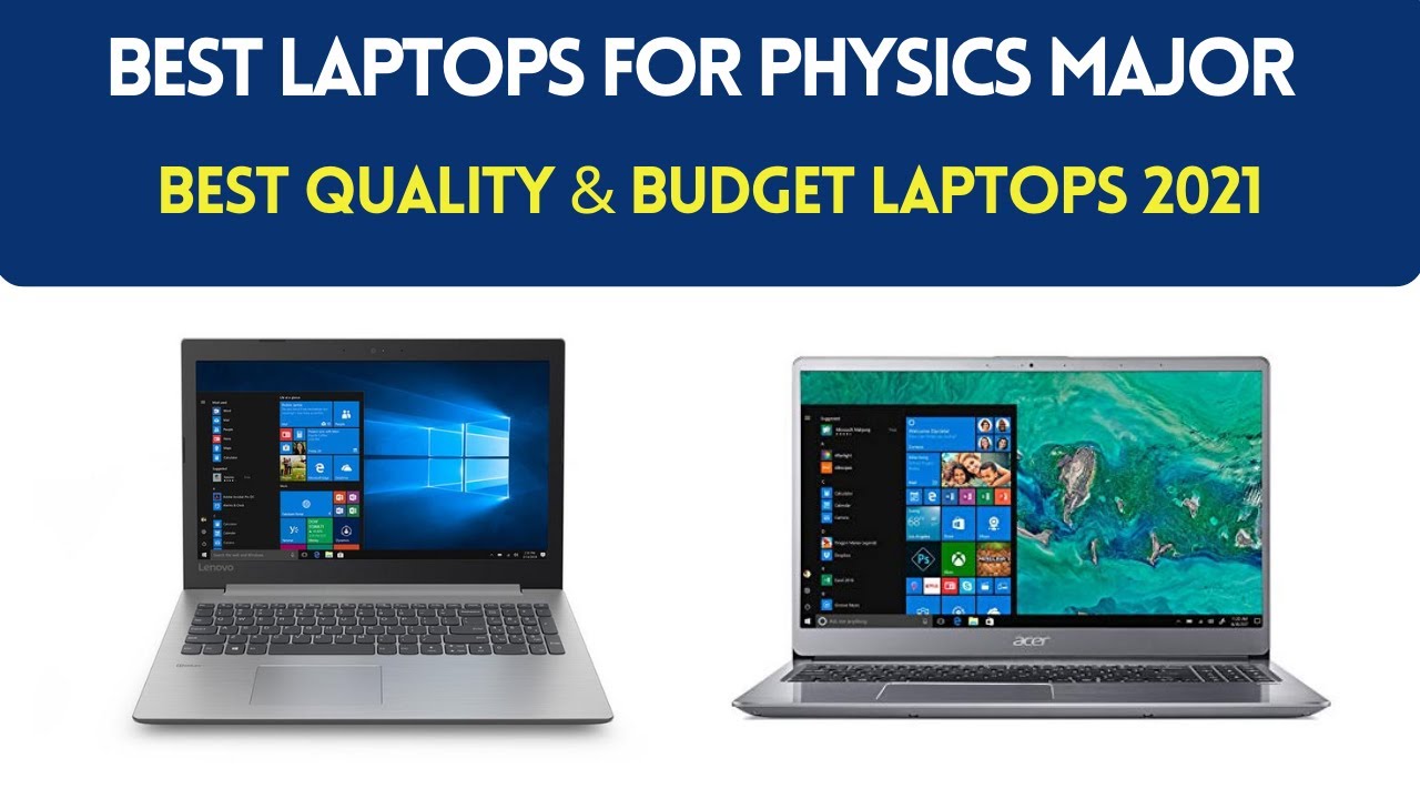 best laptops for physics phd