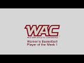 2021 WAC Women's Basketball Player of the Week 1