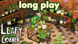 relax whilst I open a plant shop in Leafy Corner - Long Play Commentary