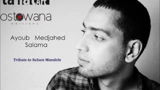 Ayoub Medjahed - Salama (  tribute to Nelson Mandela )