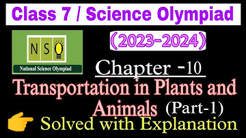 Class 7 Nso Science Olympiad (2023-2024)| Transportation in Plant and Animal | Chapter 10