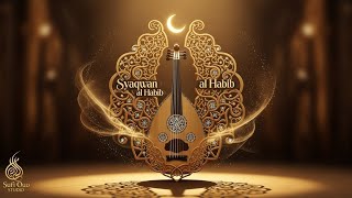 Syaqwan Ila Al Habib  Sufi Oud Version      spiritual Islamic 