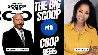 (audio only) Enya Flack: Beauty, Brains, & Breaking Barriers in Entertainment | The Big Scoop wit...