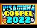 🔴Às Melhores pisadinha gospel 2021💥[ÀS MELHORES E MAIS TOCADAS] pisadinha gospel 2022 lançamento