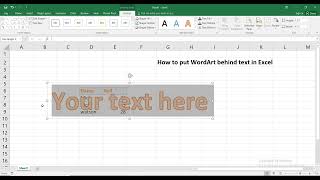 How to put WordArt behind text in Excel