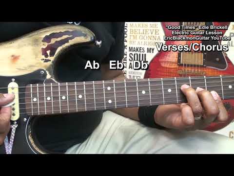 how-to-play-good-times-edie-brickel-on-electric-guitar-lesson---eemusic-ericblackmonguitar