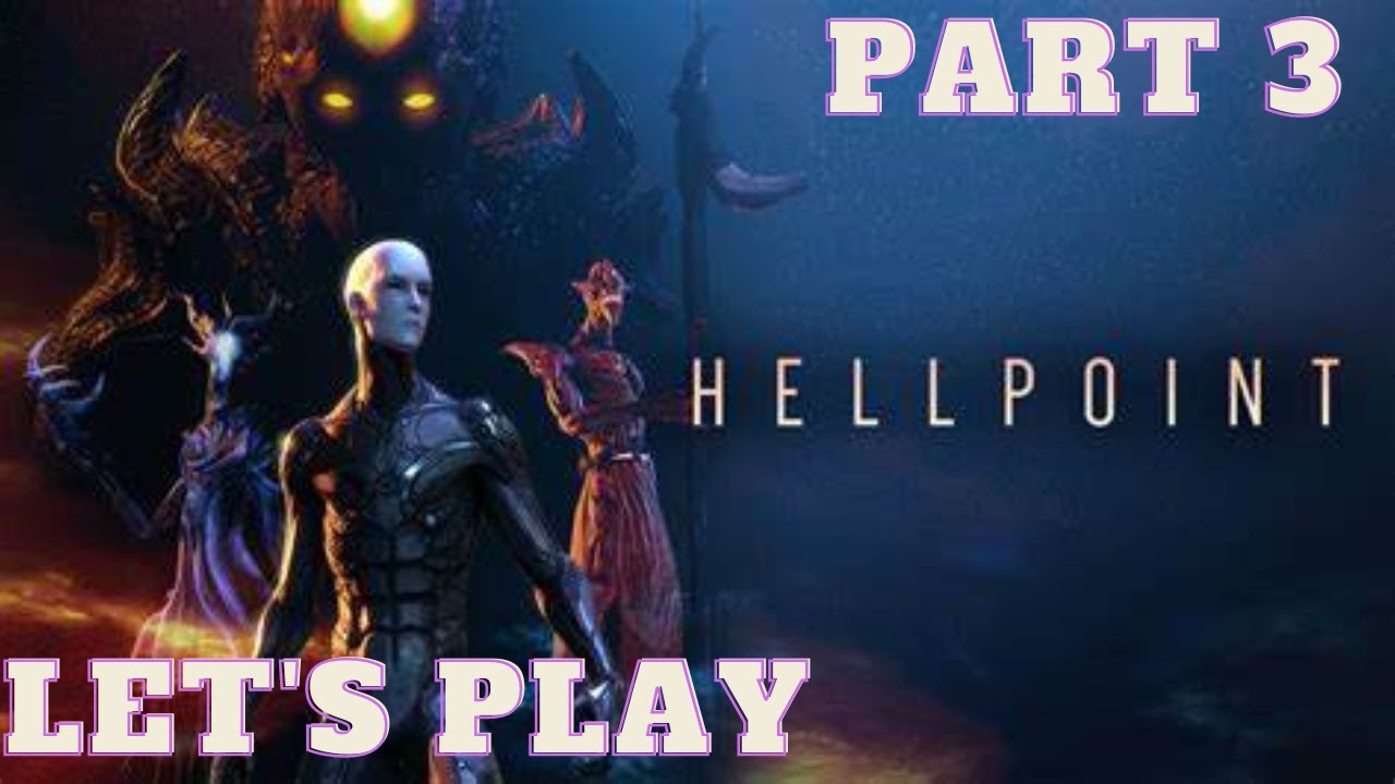 Hellpoint - Let's Play Part 3: Observatory