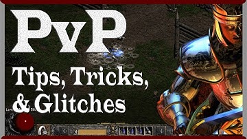 4 Tips, Tricks, & Glitches for Diablo 2 PvP