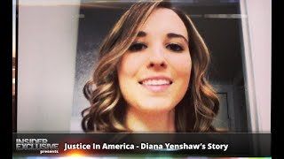 Justice In America - Diana Yenshaw’s Story
