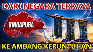 Singapura, Negara Terkaya di Asia: Sedang Runtuh Cepat