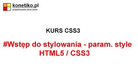 Wstęp do CSS - podstawy stylowania 