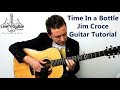 How To Play Time In A Bottle - Guitar Lesson - Jim Croce - Drue James - FREE TAB