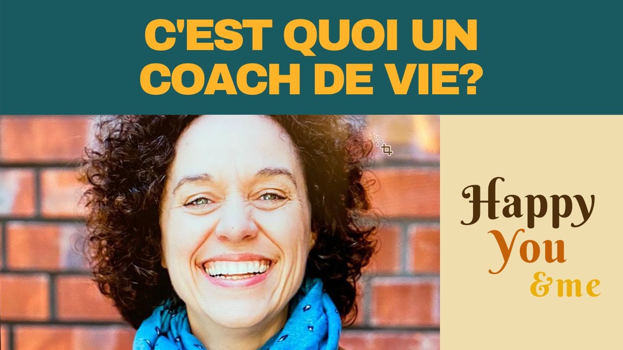 C'est quoi un coach de vie? YouTube C'est quoi un coach de vie? YouTube